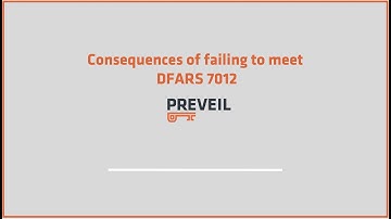 Consequences of failing to meet DFARS 7012 requirements