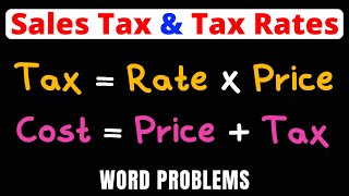 Sales Tax, Tax Rate, and Total Cost | Word Problems | Eat Pi