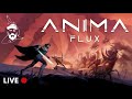 Live du 211123  salut youtube  dcouverte d anima flux le metroidvania de 2024   animaflux 