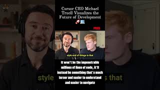 Cursor CEO Michael Truell Visualizes the Future of Development 🚀💻