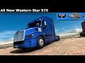 Western Star 57X - American Truck Simulator - First Load! (ATS)