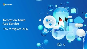 Migrating Java Tomcat Applications to Azure App Service
