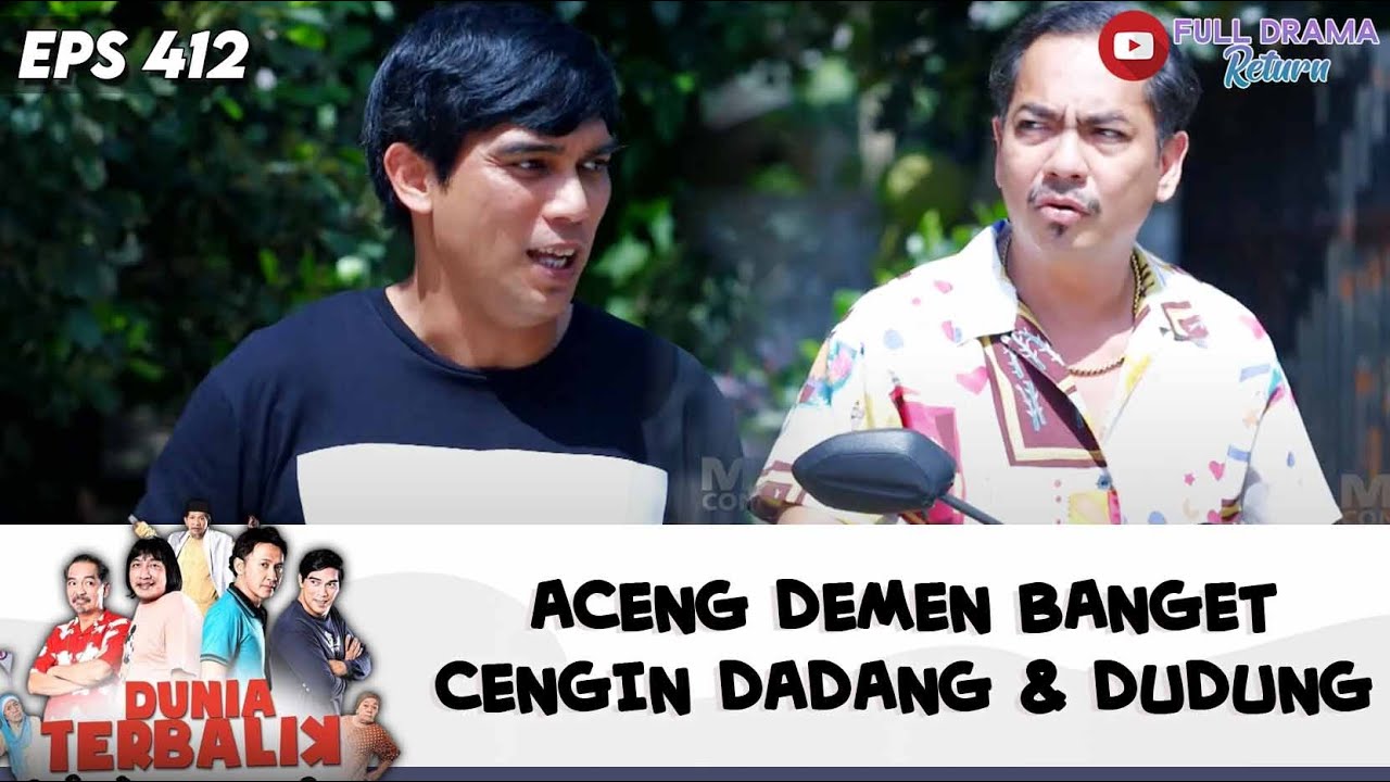 ACENG DEMEN BANGET CENGIN DADANG & DUDUNG | DUNIA TERBALIK | EPS 414 (1/9)