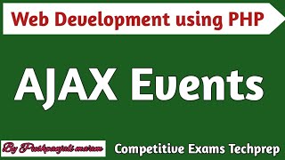 Lec -3.3 AJAX Events in PHP in Hindi | Web Development using PHP 