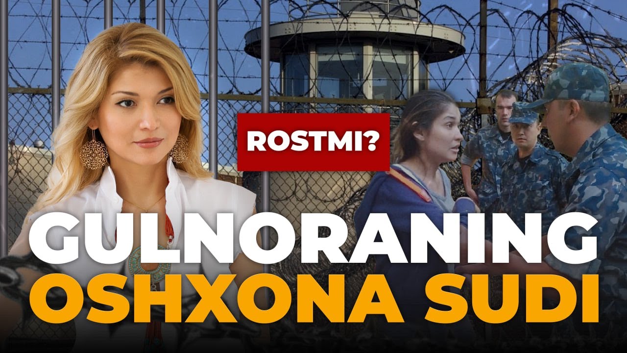 GULNORA KARIMOVA QAMOQDAN CHIQARILADIMI?