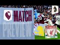 MATCH PREVIEW | Aston Villa vs Liverpool