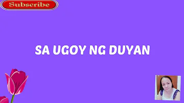 SA UGOY  NG DUYAN-(Lyrics video)