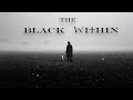 ОНО СМОТРИТ ИЗ ТЕМНОТЫ | The Black Within #horror#games#theblackwithin