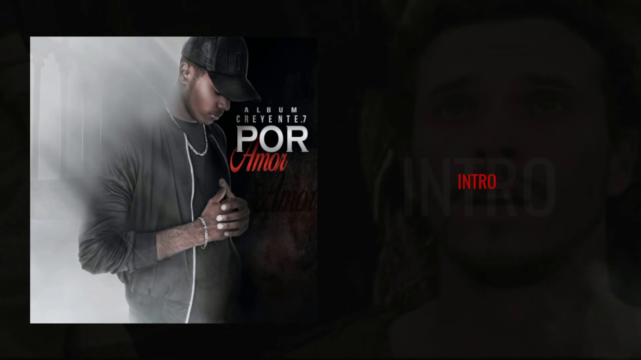 Смотреть «INTRO - Creyente.7» на YouTube Смотреть «INTRO - Creyente.7» на YouTube