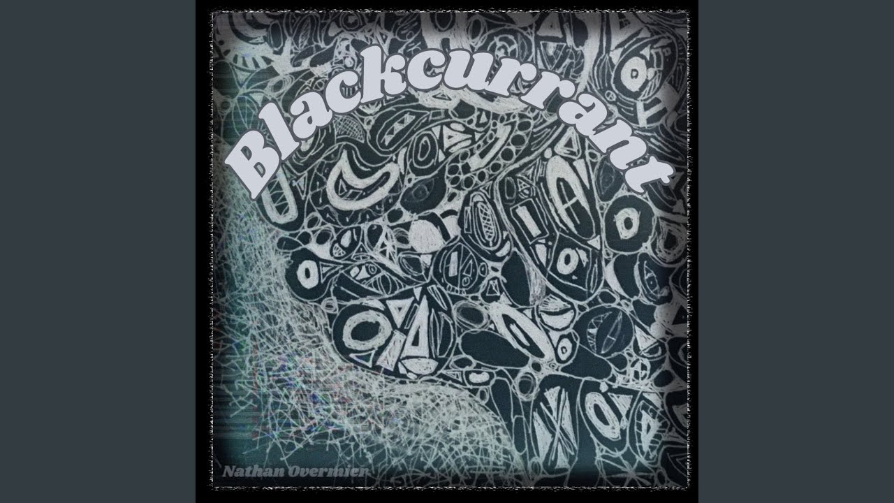 Watch Blackcurrant on YouTube Watch Blackcurrant on YouTube