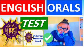 WASSCE 2023 ENGLISH ORALS QUESTIONS AND ANSWERS