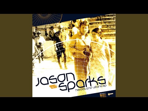 Jason Sparks — Feeling invincible