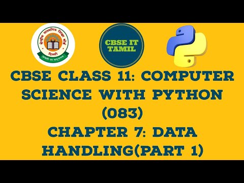 CBSE CLASS 11: Computer Science With Python (083): Chapter 7: Data ...