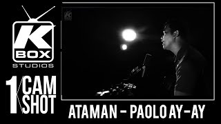 Ataman - Paolo Ay-Ay Live Kboxtv
