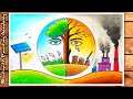 Nature drawing with oil pastel color save environment poster painting pollution