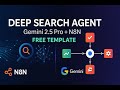 How to Build a Deep Search Agent with Gemini 2.5 Pro + N8N [Free Template]