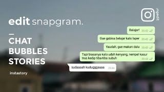 EDIT SNAPGRAM/INSTASTORY KEREN - chat bubble/floating chat stories