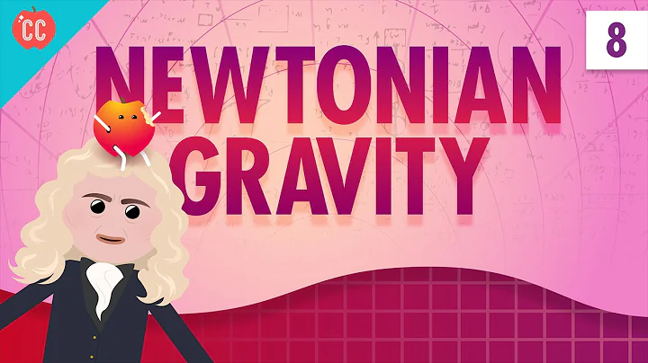 Newtonian Gravity: Crash Course Physics #8 - DayDayNews