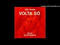 Leo Viana - Volta Só (Semba) (Prod. K7 Studios) | 2025