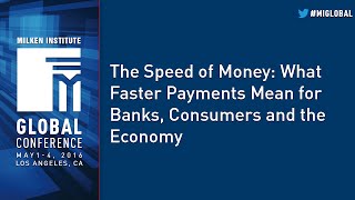 The Speed of Money: What Faster Payments Mean for Banks, Consumers and the Economy