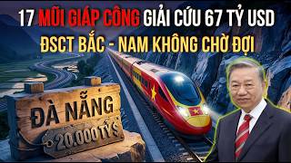 Xé Nhỏ Thành 17 Dự Án Độc Lập: Đường Sắt 67 Tỷ USD - Tái Cấu Trúc Để Đập Tan Trì Trệ! #TriThức247