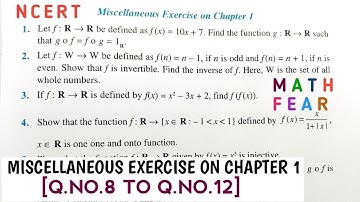 MISCELLANEOUS EXERCISE ON CHAPTER 1[Q8 TO Q12] | RELATION AND FUNCTION |CLASS 12TH MATH |MATH FEAR