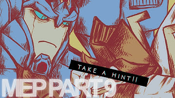 Transformers Couples//Take a Hint [ᴍᴇᴘ ᴘᴀʀᴛ 9]