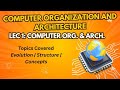 Lec 1 : Module 1.1 : Introduction to Computer Organization and Architecture