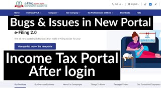 income tax new portal login and go through | new e filing portal | Bugs & issues