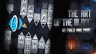 The Art of the Blade (Extreme Demon) by mbed and more | Geometry Dash