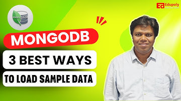 MongoDB Loading Sample Data in 3 ways