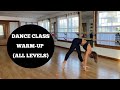 Dance class warm up all levels
