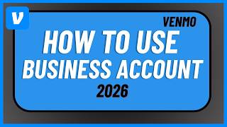 How to Use Venmo Business Account 2026 !
