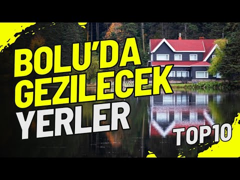 Bolu'da Gezilecek Yerler | En Popüler 10 Yer !