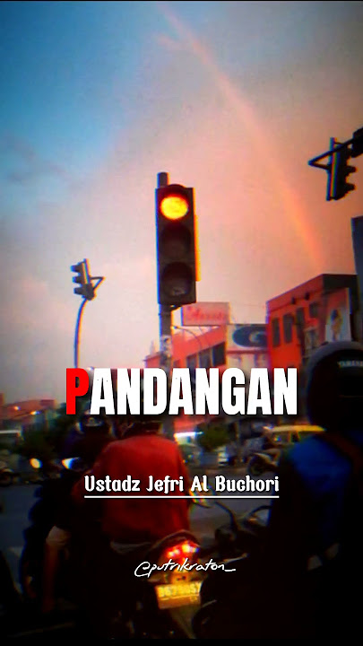 Ustadz Jefri Al Bukhori - Manusia Hanya Pandai Menilai Orang Lain || Story Wa Nasehat #putrikraton