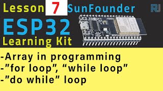 ESP32 Tutorial 7 - Using Array with ESP32 Arduino Programming-SunFounder's ESP32 IoT Learning kit
