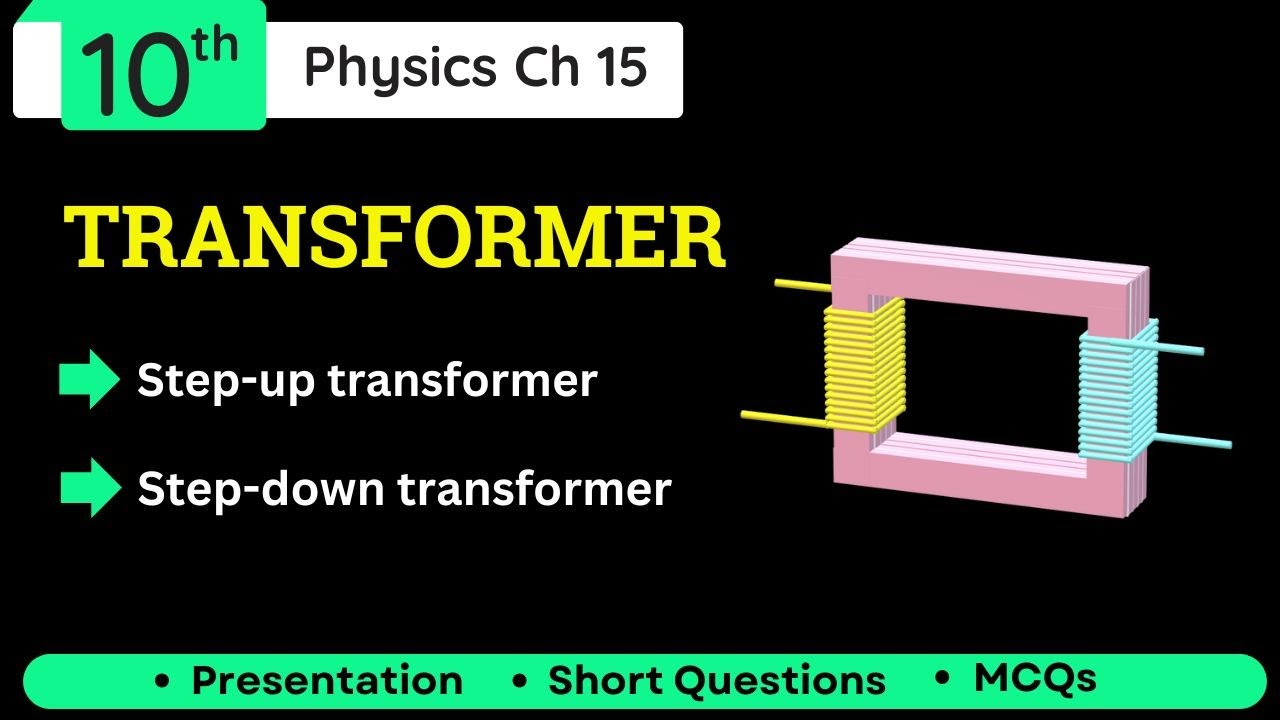 Transformer Class 10 Physics | Types of Transformer 10th Physics - YouTube
