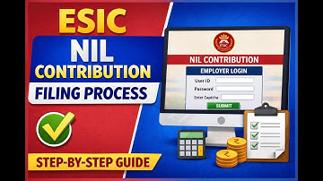 ESIC Nil Contribution Filing | Full Step-by-Step Guide (2025) and ESIC NIL CONTRIBUTION