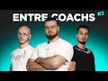 Entre coachs 2   ce que tu dois savoir pour devenir fort  podcast