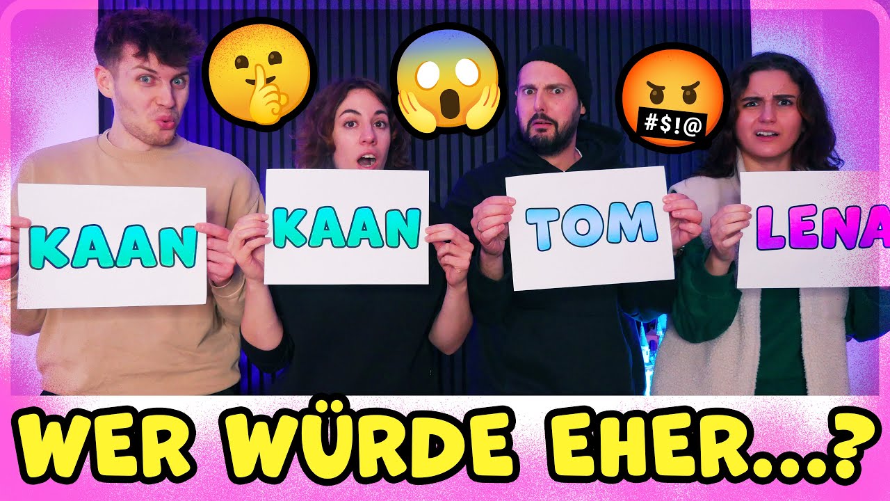 1. MAL WER WÜRDE EHER *CHALLENGE* mit Kaan, Dania, Lena & Tom