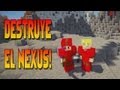 NUESTRO PRIMER NEXUS!! - Destruye El Nexus [Parte 2] c/ Vegetta y Luzu - MINECRAFT