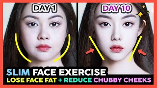 ?BEST FACE EXERCISES TO LOSE FACE FAT FAST + REDUCE CHUBBY CHEEKS + GET A SLIM FACE IN 10 DAYS