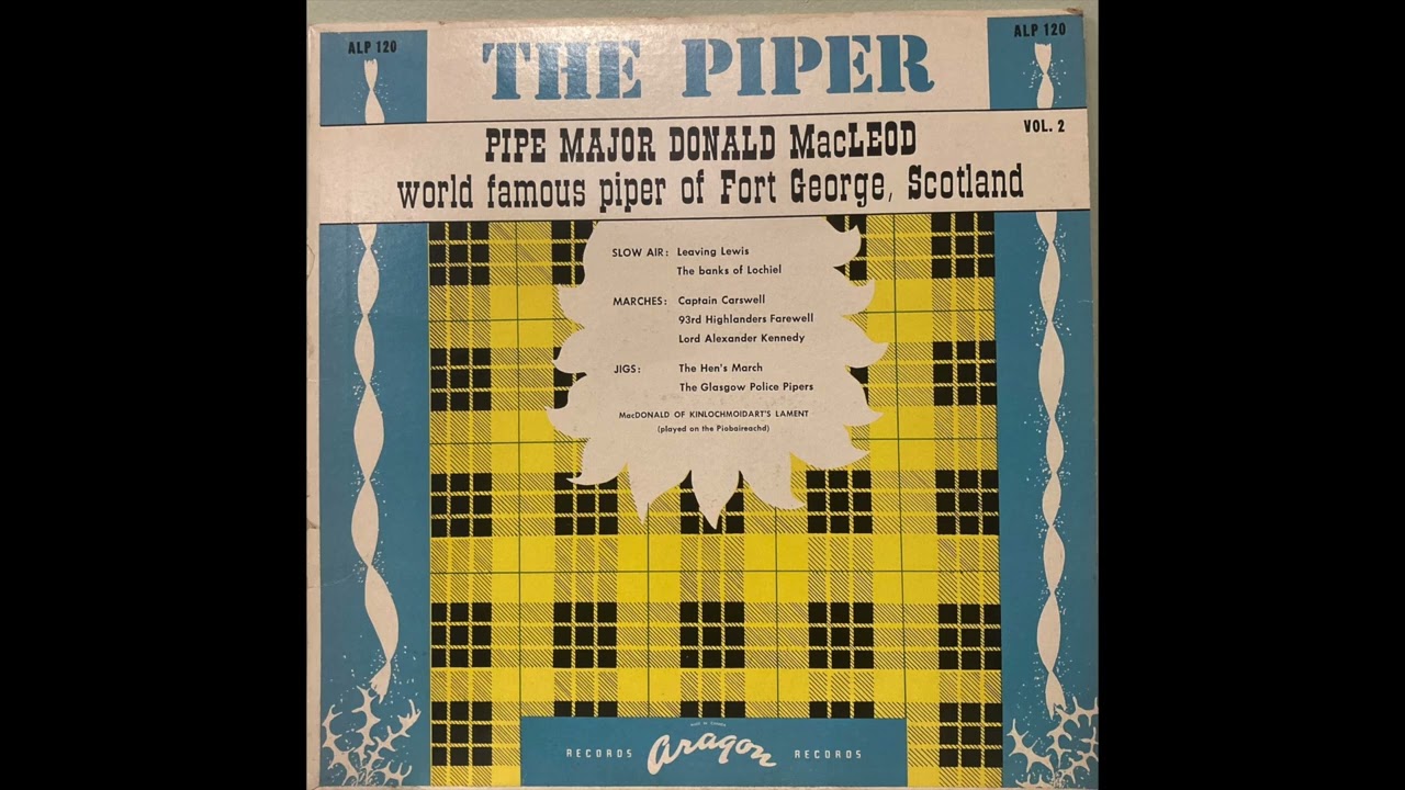 Pipe Major Donald MacLeod - The Piper, vol 2 (1950's)