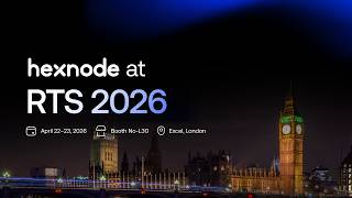 Inside RTS 2026 with Hexnode
