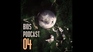 Bios Podcast #04 feat. Antena