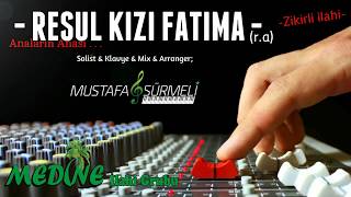 RESUL Kızı FATIMA - ZİKİRLİ - Yeni İlahi!! 2019 Resimi