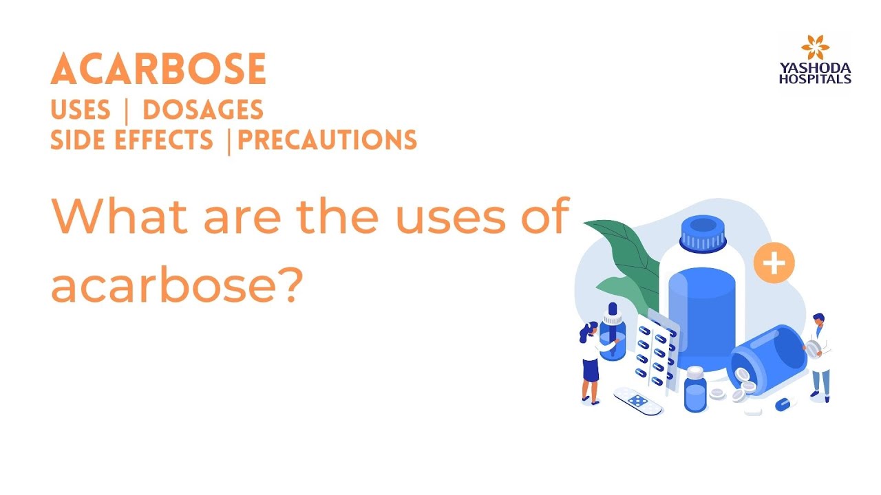 What are the uses of acarbose? YouTube