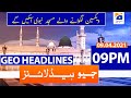 Geo Headlines 09 PM | 9th April 2021