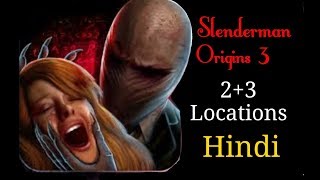 Slenderman Origins 3 | 2+3 Locations | Full Gameplay | Hindi Gameplay screenshot 2