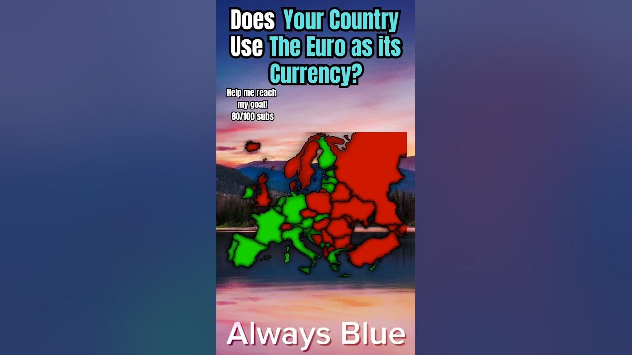 does-your-country-use-the-euro-as-its-currency-youtube